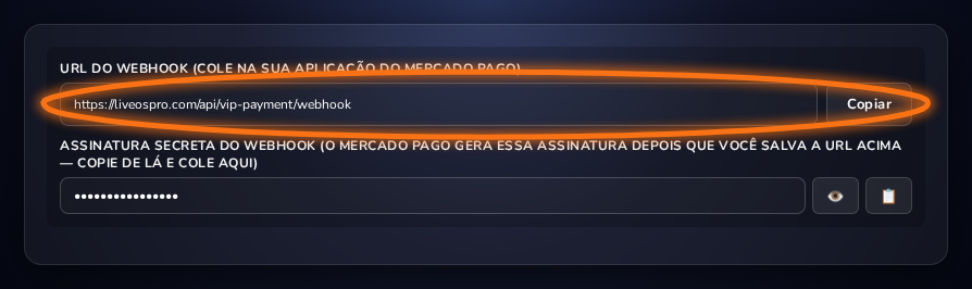 Campos URL do Webhook e Assinatura secreta do Webhook no painel